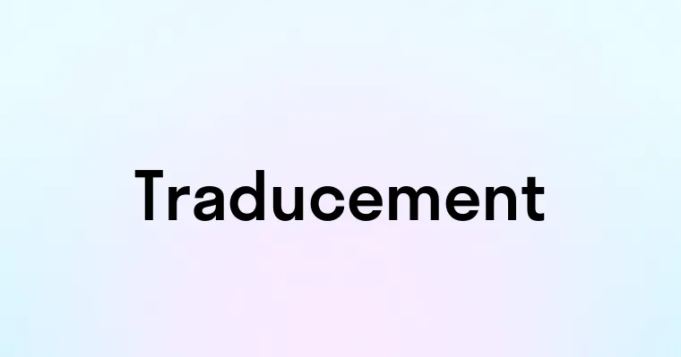 Traducement