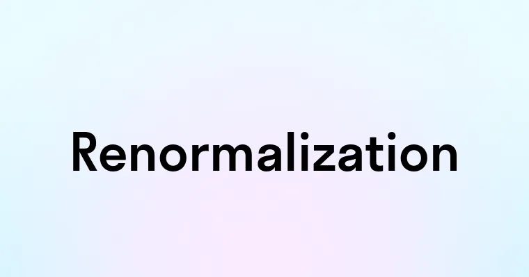 Renormalization