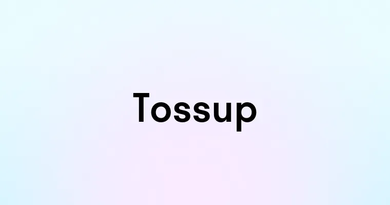 Tossup