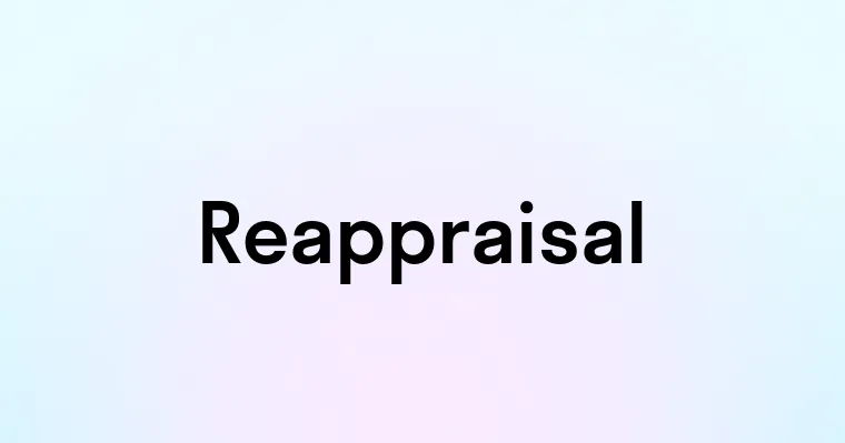 Reappraisal