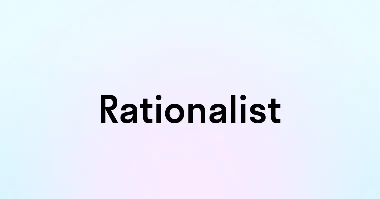 Rationalist