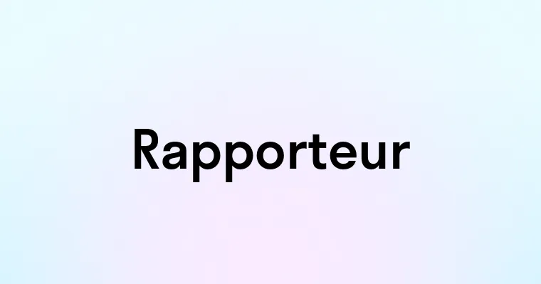 Rapporteur