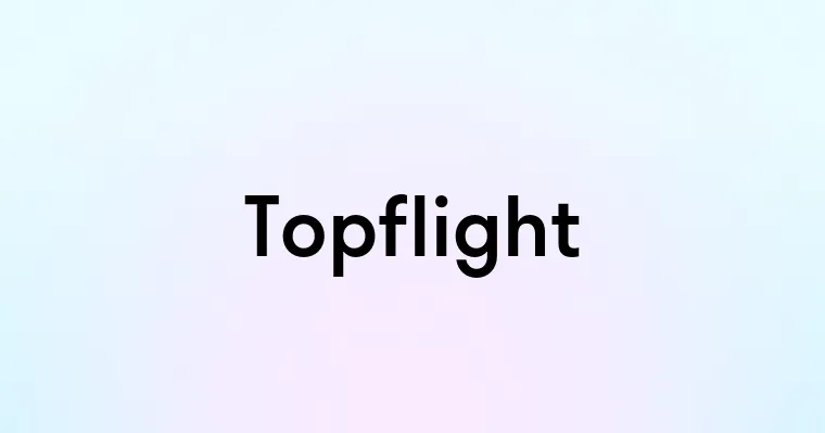 Topflight