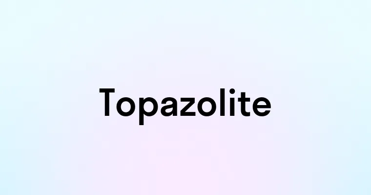 Topazolite