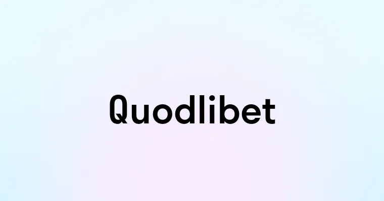 Quodlibet