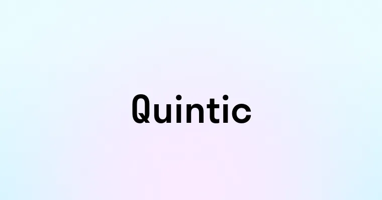 Quintic