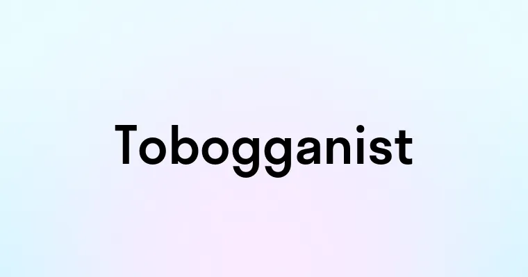 Tobogganist