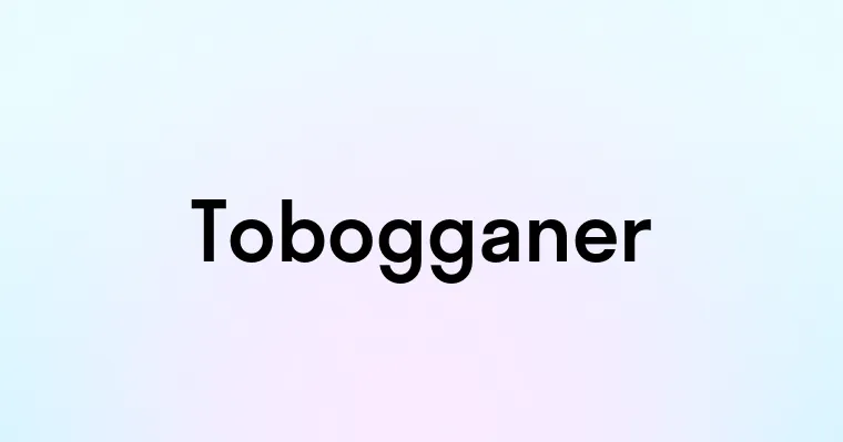 Tobogganer