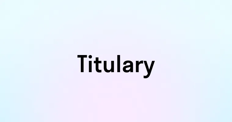 Titulary