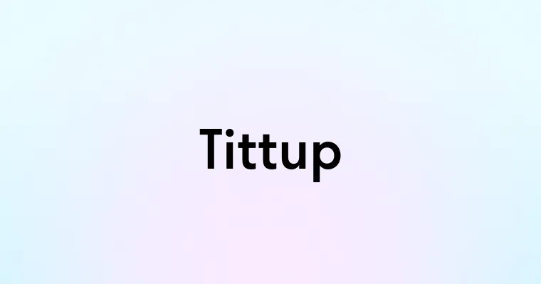 Tittup