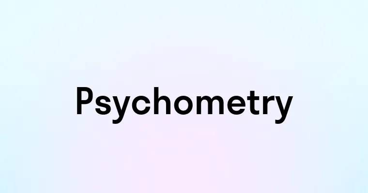 Psychometry