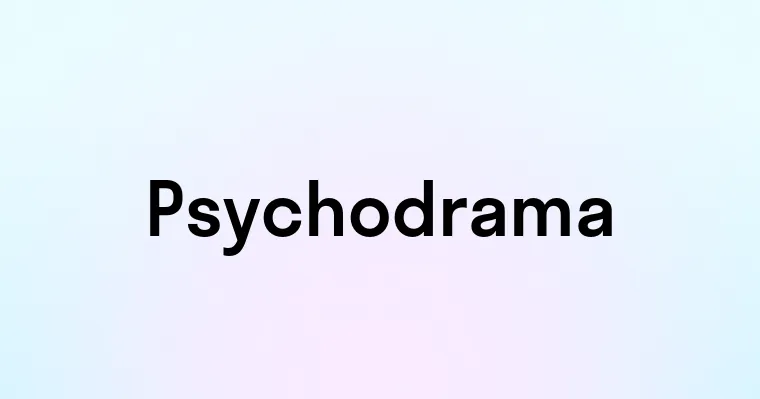 Psychodrama