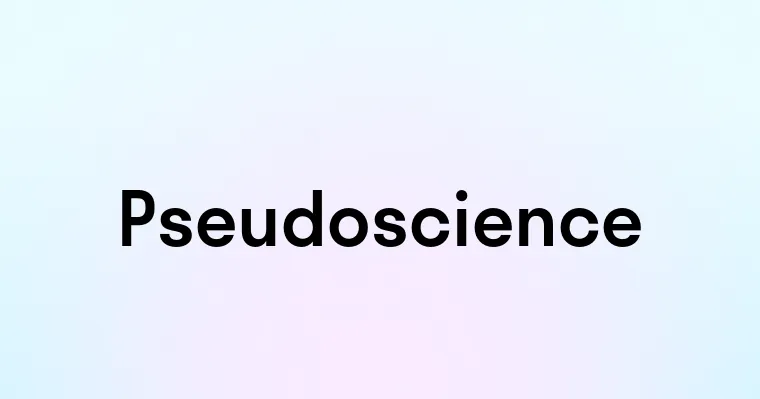 Pseudoscience