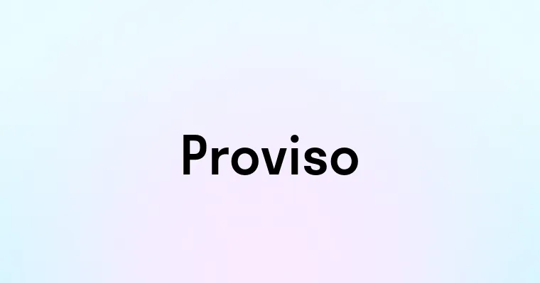 Proviso