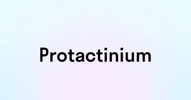 Protactinium