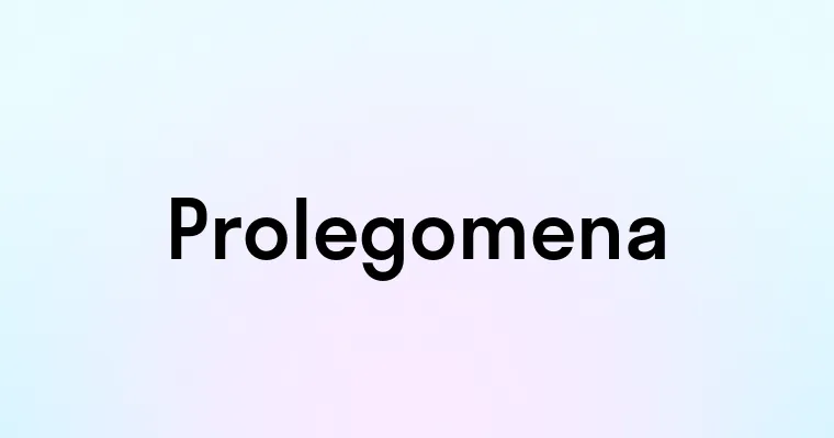 Prolegomena