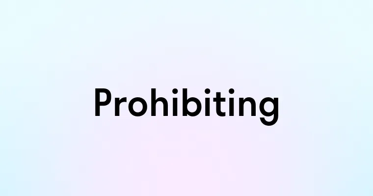 Prohibiting