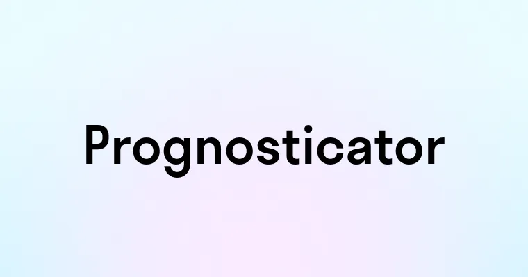 Prognosticator