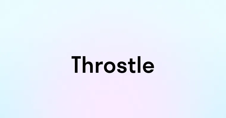 Throstle