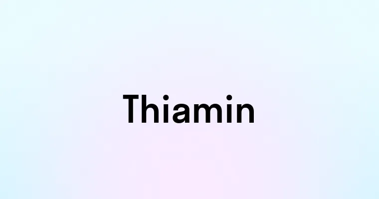 Thiamin