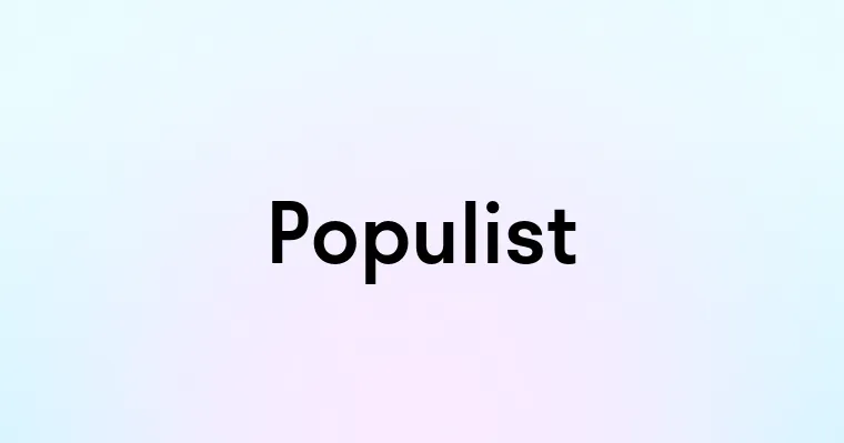 Populist