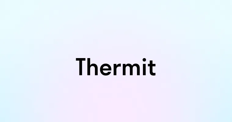 Thermit