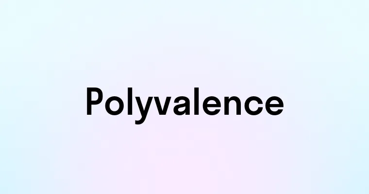 Polyvalence