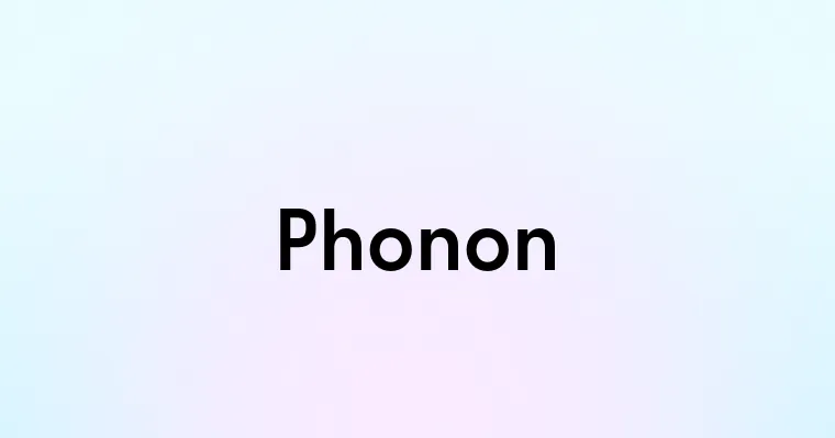 Phonon