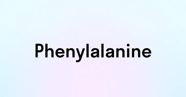 Phenylalanine