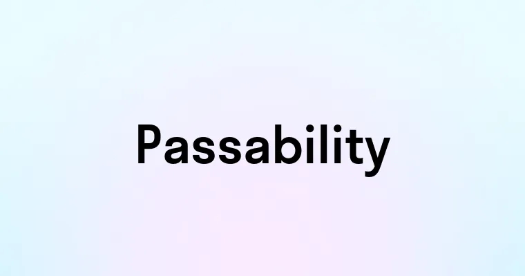 Passability