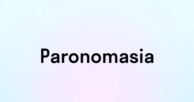 Paronomasia