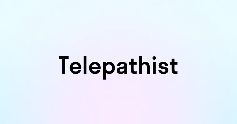 Telepathist