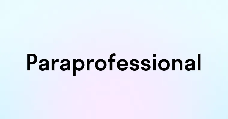 Paraprofessional