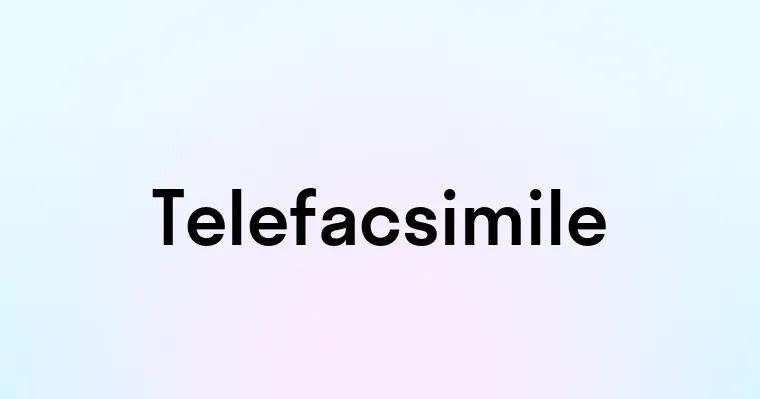 Telefacsimile