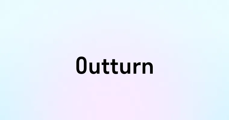 Outturn