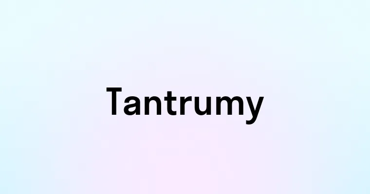 Tantrumy