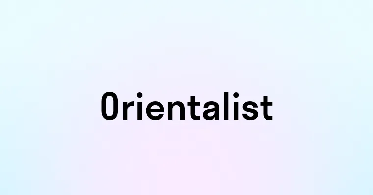 Orientalist