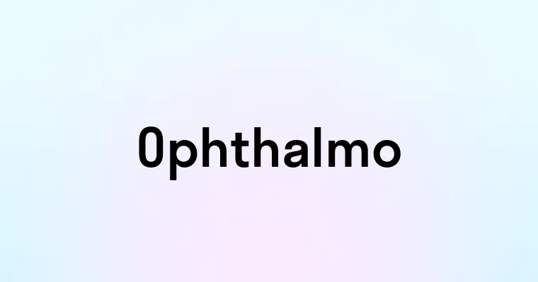 Ophthalmo