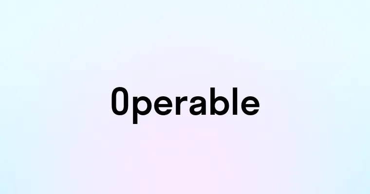 Operable