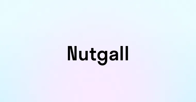 Nutgall