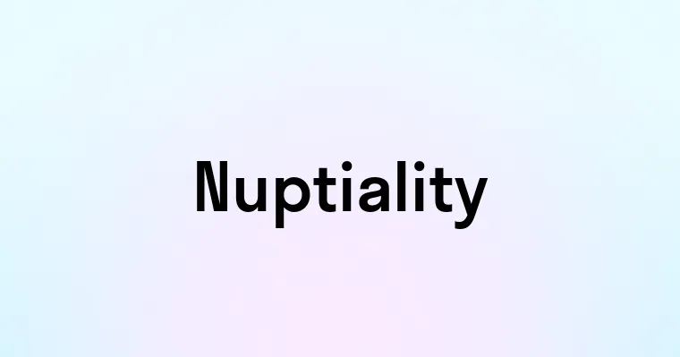 Nuptiality