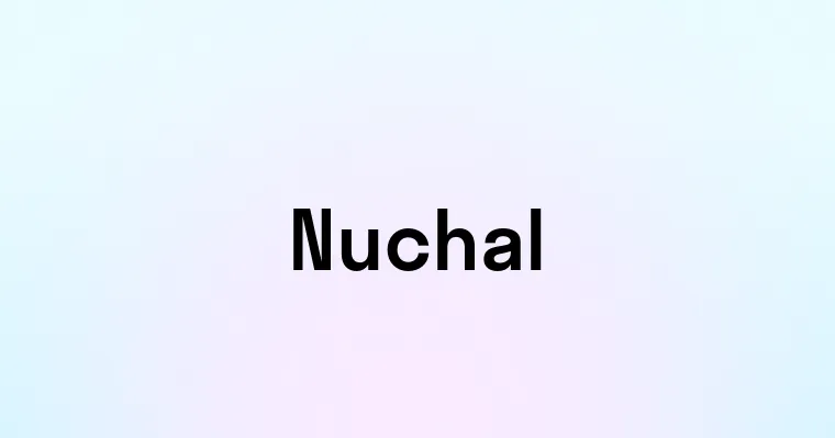 Nuchal