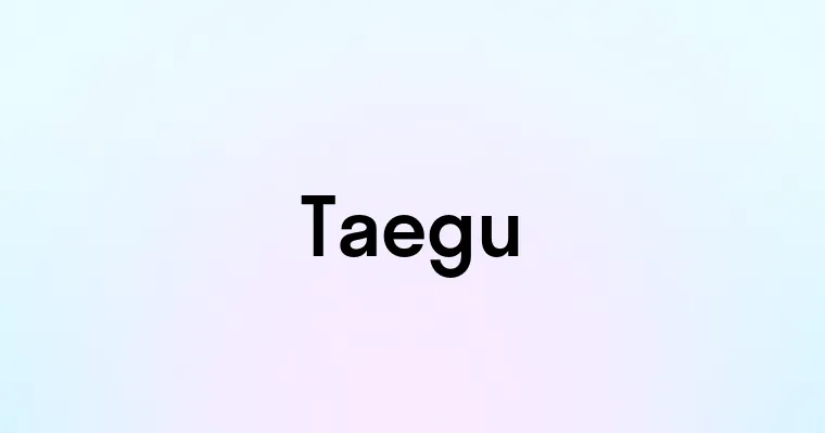 Taegu