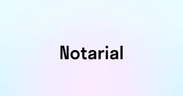 Notarial