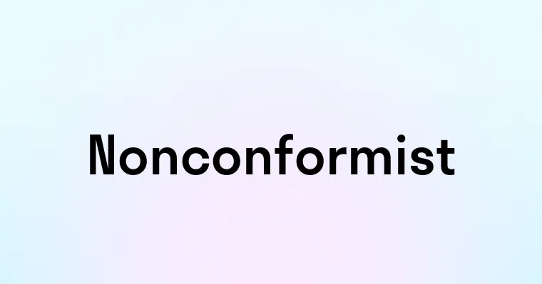 Nonconformist