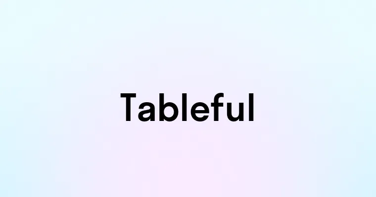 Tableful