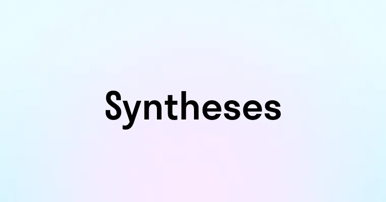 Syntheses