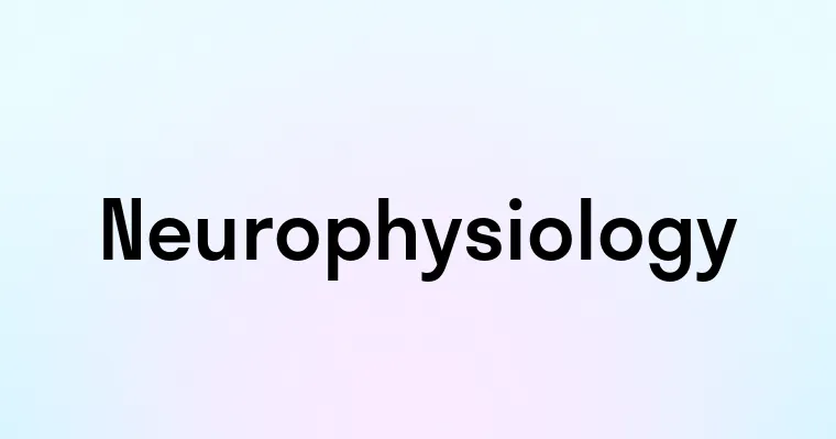 Neurophysiology