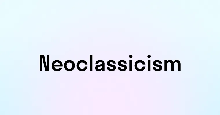 Neoclassicism