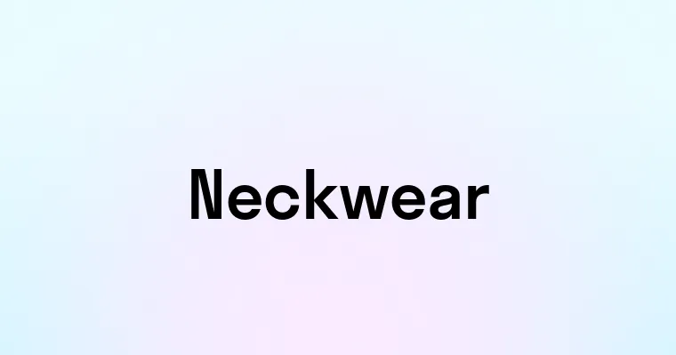 Neckwear